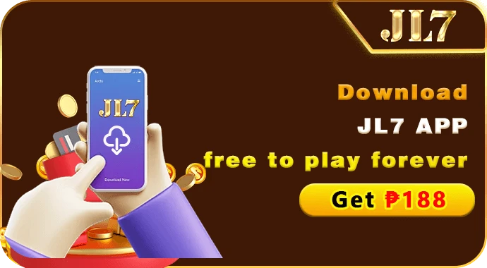 Download JL7 APP and get ₱188 bonus
